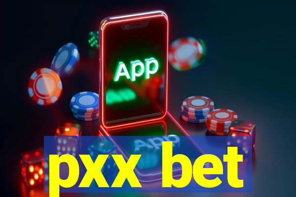 pxx bet